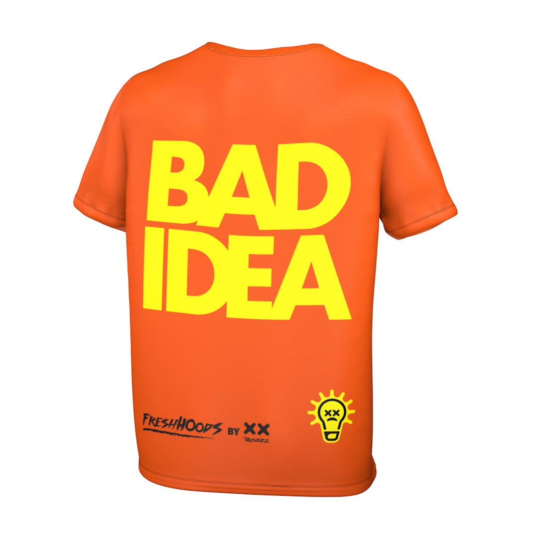 Bad Idea T-Shirt